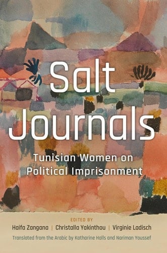 Salt Journals Tunisian Women on Political Imprisonment