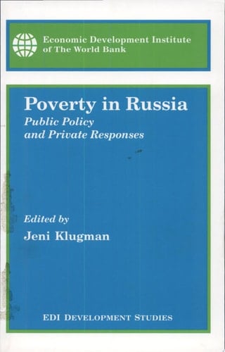 Poverty in Russia Public Policy and Private Responses