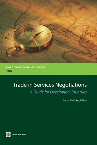 Trade in Services Negotiations A Guide for Developing Countries