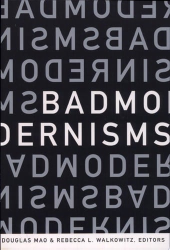 Bad Modernisms