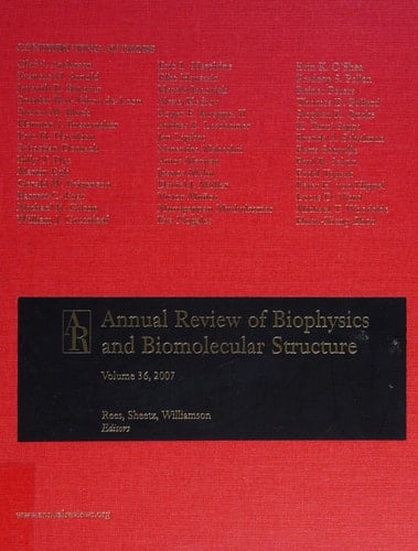 Annual Review of Biophysics and Biomolecular Structure