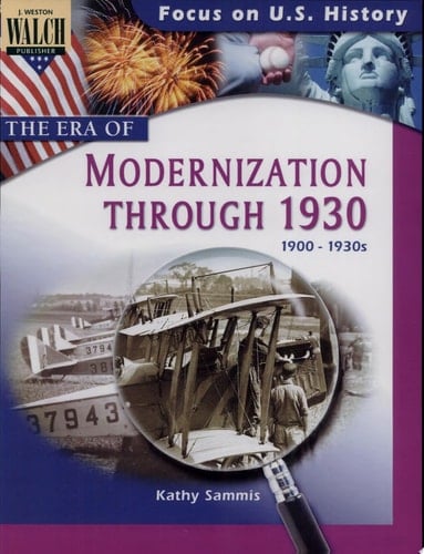 The Era of Modernization Through the 1930s