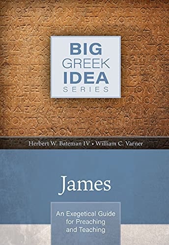 James An Exegetical Guide for Preaching and Teaching