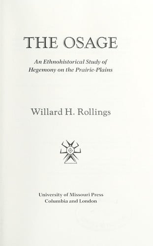 The Osage: An Ethnohistorical Study of Hegemony on the Prairie-Plains