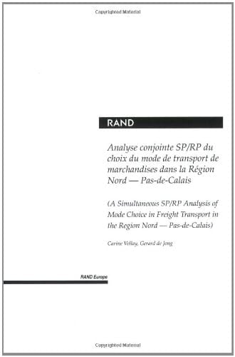 Analyse conjointe SP/RP du choix du mode de transport de marchandise dans la Région Nord-Pas-de-Calais
