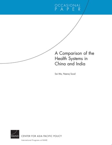 A Comparison of the Health Systems in China and India
