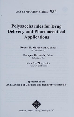 Polysaccharides for Drug Delivery and Pharmaceutical Applications (ACS Symposium Series, No. 934)