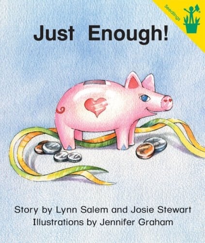 Just Enough!