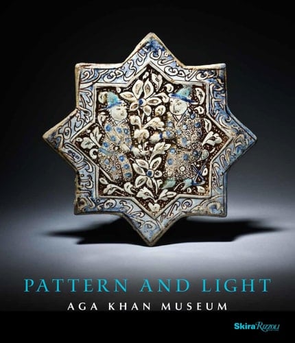 Pattern and Light The Aga Khan Museum