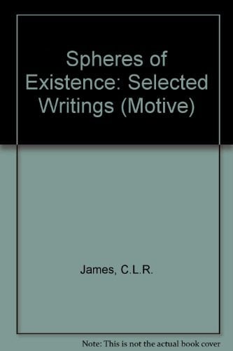 Spheres of existence: Selected writings