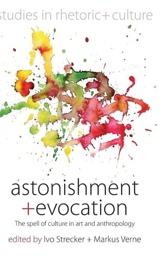 Astonishment and Evocation The Spell of Culture in Art and Anthropology