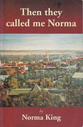 Then They Called Me Norma
