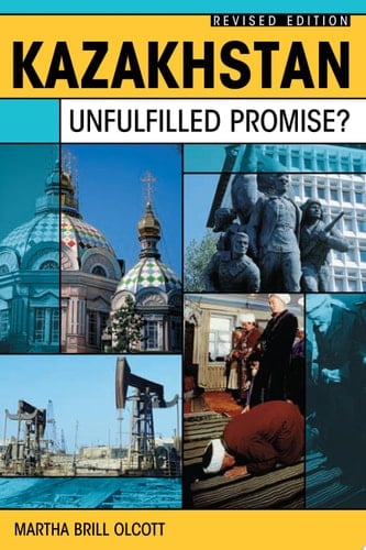 Kazakhstan Unfulfilled Promise