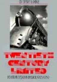 Twentieth Century Limited Industrial Design in America, 1925-1939