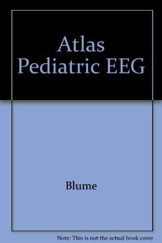 Atlas of Pediatric Electroencephalography
