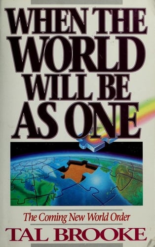 When the World Will be as One The Coming New World Order in the New Age