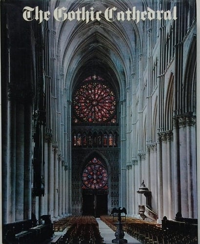 The Gothic Cathedral
