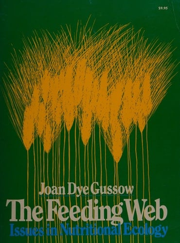 The Feeding web: Issues in nutritional ecology (Berkeley series in nutrition)