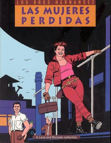 Love & Rockets Vol. 3: Las mujeres perdidas
