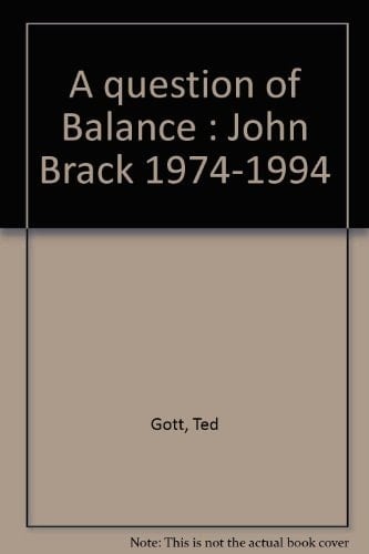 A Question of Balance John Brack 1974-1994