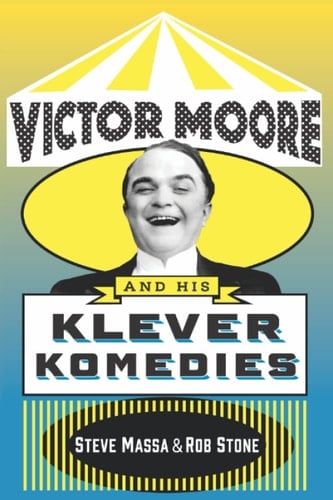 Victor Moore and His Klever Komedies