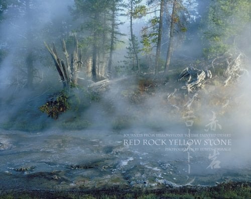 Red Rock Yellow Stone (Yellowstone Cover) Journeys from Yellowstone to the Painted Desert