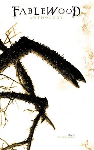 Fablewood Anthology Volume 1