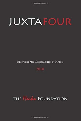 Juxtapositions 4 Research and Scholarship in Haiku 2018