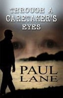 Through A Caretaker's Eyes