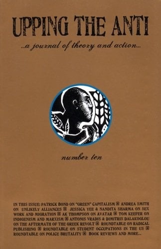 Upping the Anti: a Journal of Theory and Action