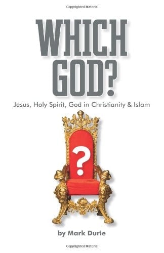Which God? Jesus, Holy Spirit, God in Christianity and Islam