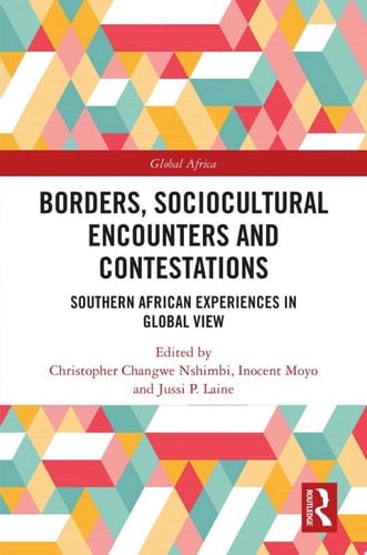Borders, Sociocultural Encounters and Contestations
