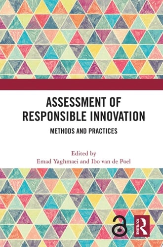 Assessment of Responsible Innovation Methods and Practices