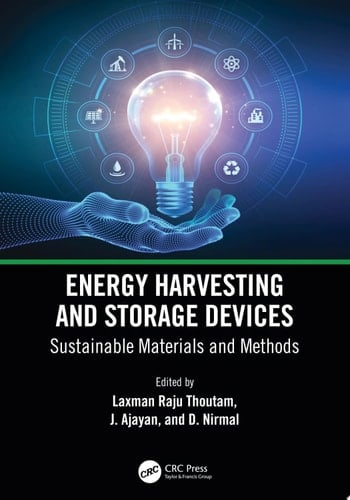 Energy Harvesting and Storage Devices Sustainable Materials and Methods