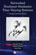 Networked Nonlinear Stochastic Time-Varying Systems Analysis and Synthesis