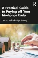 A Practical Guide to Paying Off Your Mortgage Early