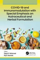 COVID-19 and Immunomodulation with Special Emphasis on Nutraceutical and Herbal Formulation