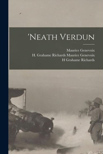 Neath Verdun August-October, 1914