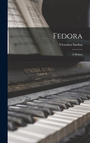 Fedora A Drama