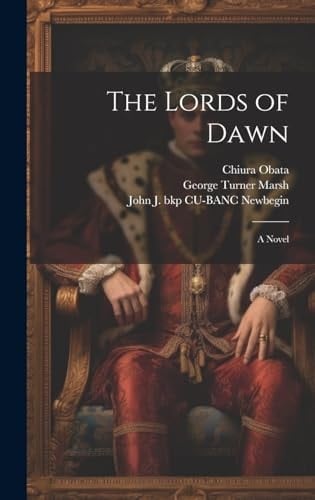 The Lords of Dawn; a Novel