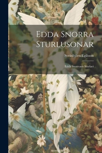 Edda Snorra Sturlusonar Edda Snorronis Sturlaei