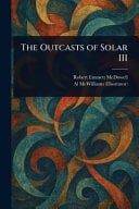 The Outcasts of Solar III