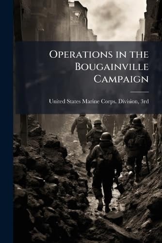 Operations in the Bougainville Campaign