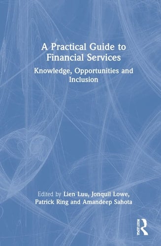 A Practical Guide to Financial Services Knowledge, Opportunities and Inclusion