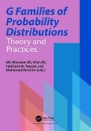 G Families of Probability Distributions Theory and Practices