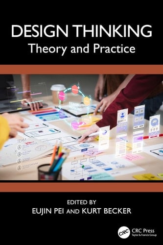 Design Thinking Theory and Practice