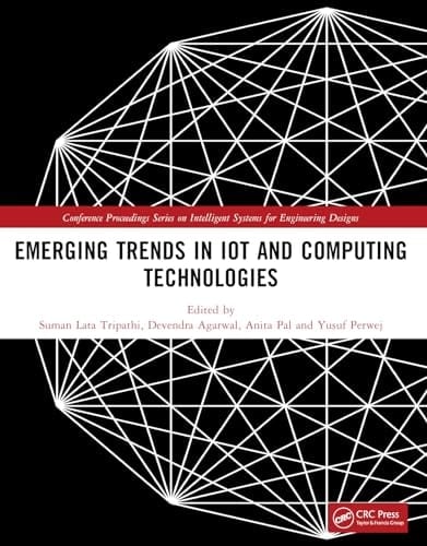 Emerging Trends in IoT and Computing Technologies Proceedings of the International Conference on Emerging Trends in IoT and Computing Technologies-2023