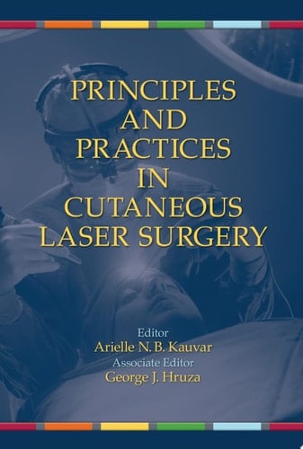 Principles and Practices in Cutaneous Laser Surgery