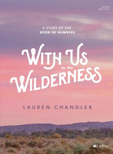 With Us in the Wilderness - Bible Study Book A Study of Numbers