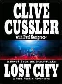 Lost City: A Kurt Austin Adventure (numa Files Series)